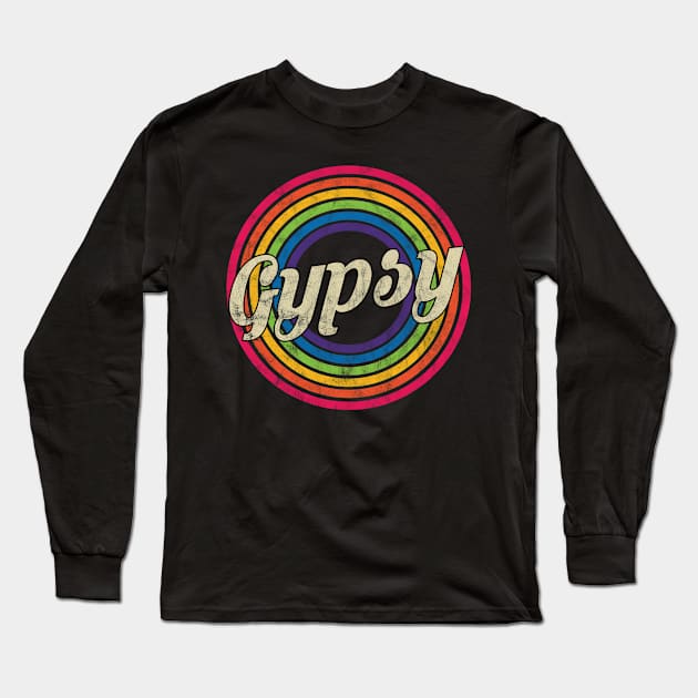 Gypsy - Retro Rainbow Faded-Style Long Sleeve T-Shirt by MaydenArt